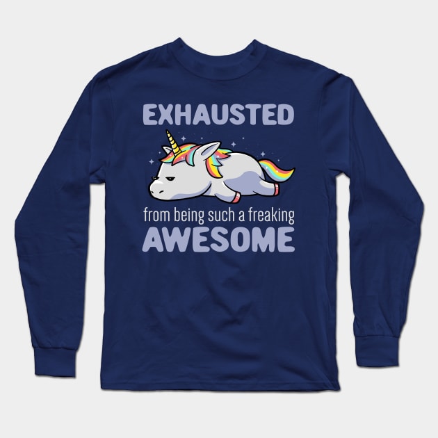 Exhausted From Being Awesome Lazy Unicorn Gift Long Sleeve T-Shirt by eduely